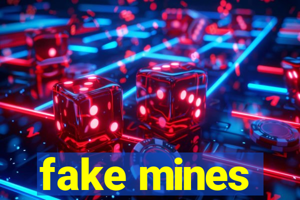 fake mines